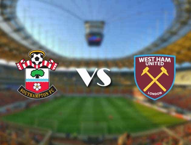 Soi kèo 12betvn trận đấu Southampton vs West Ham, 11/09/2021 – Ngoại hạng Anh
