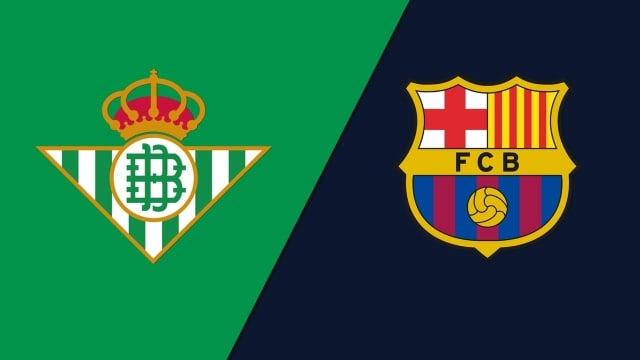 Soi kèo 12betvn Betis vs Barcelona, 02/02/2023 - VĐQG Tây Ban Nha
